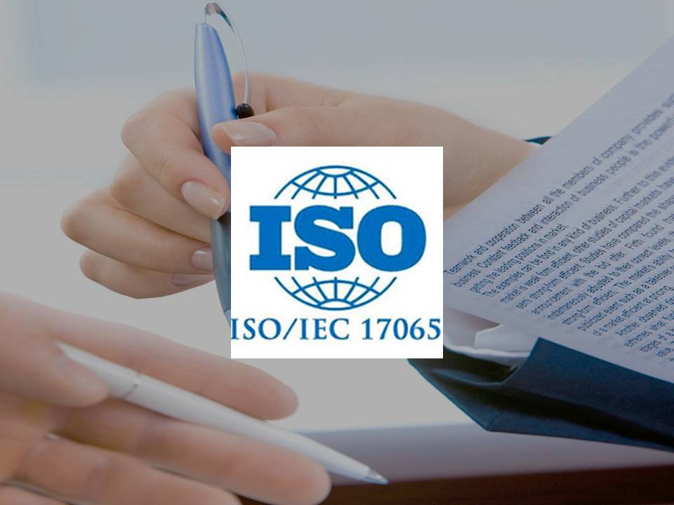ISO/IEC 17065:2012: LA CERTIFICAZIONE ACCREDITATA DI PRODOTTI PROCESSI ...